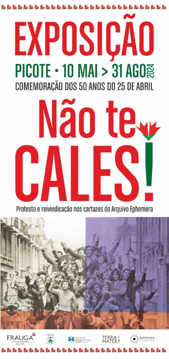 Não te Cales! - Protesto e reivindicação nos cartazes do Arquivo Ephemera